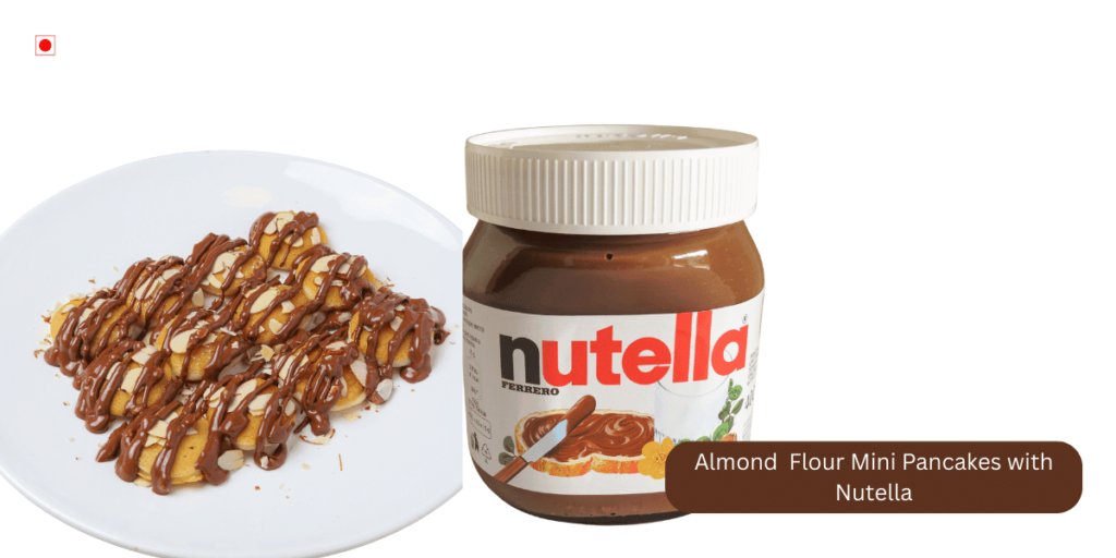 Almond Flour Mini Pancakes with Nutella